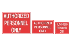 Authorized Personnel Only Sign