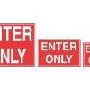 Enter Only Sign 1 Enter Only Sign -Swimming Equipment Store 18125
