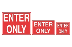 Enter Only Sign