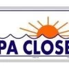 Spa Closed Sign -Swimming Equipment Store 710
