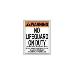 No Lifeguard On Duty Sign